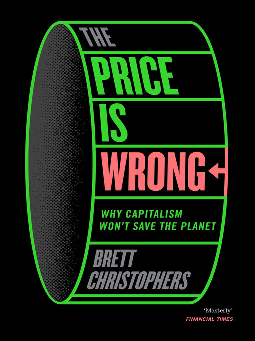 Title details for The Price is Wrong by Brett Christophers - Available